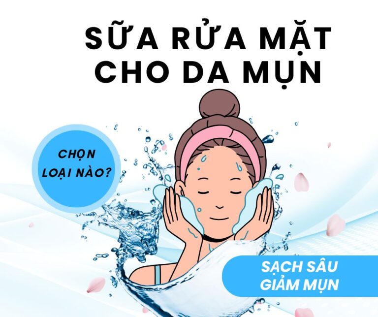 sỮA RỬA MẶT CHO DA MỤN